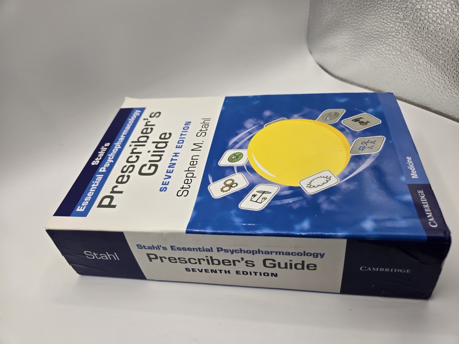 Prescriber’s Guide : Stahl’s Essential Psychopharmacology by Stephen M. Stahl