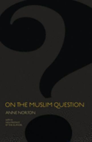On the Muslim Question, Paperback by Norton, Anne; O’Brien, Ruth (FRW), Like …
