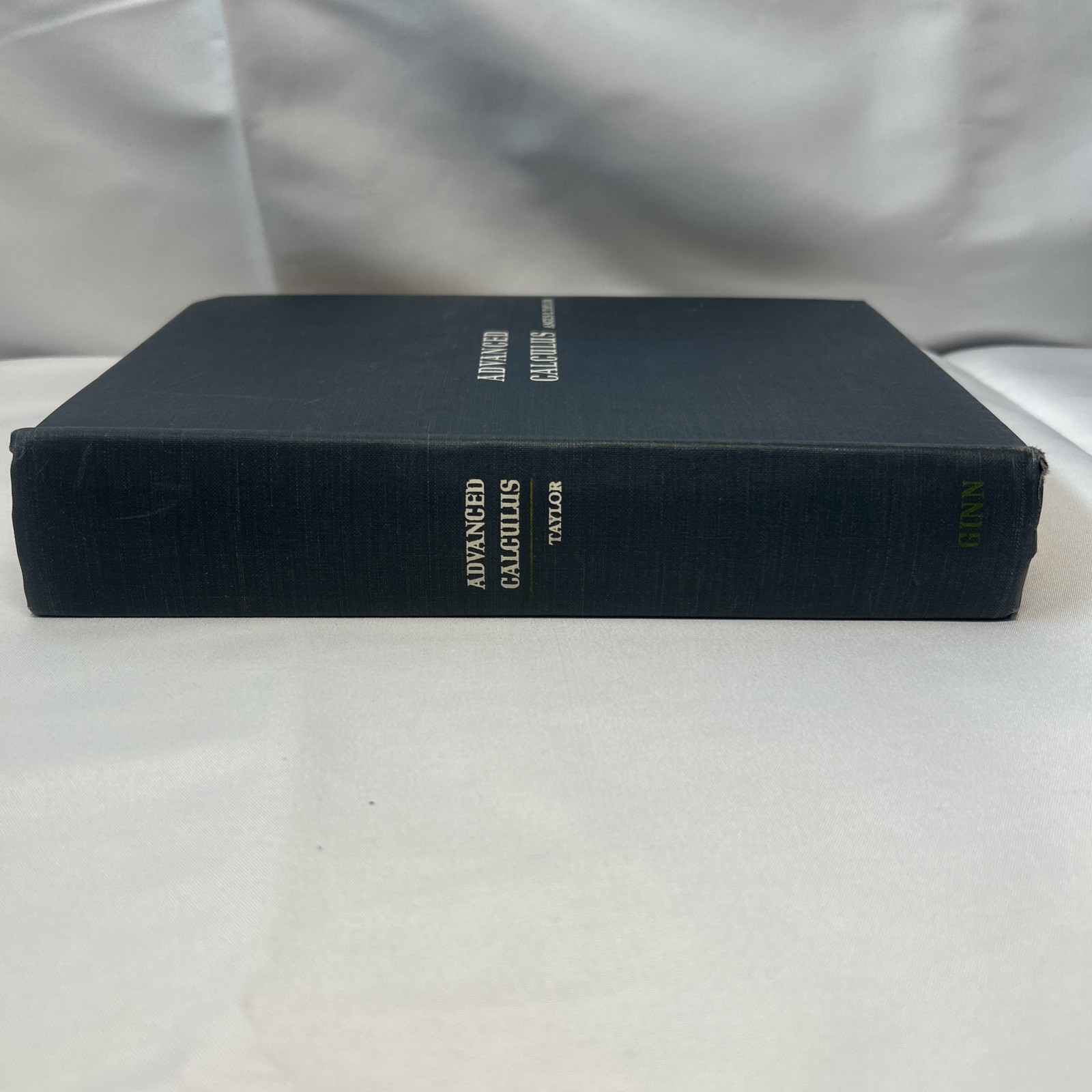 Advanced Calculus Angus E Taylor, 1955 Ginn and Co, Vintage Hardcover Textbook