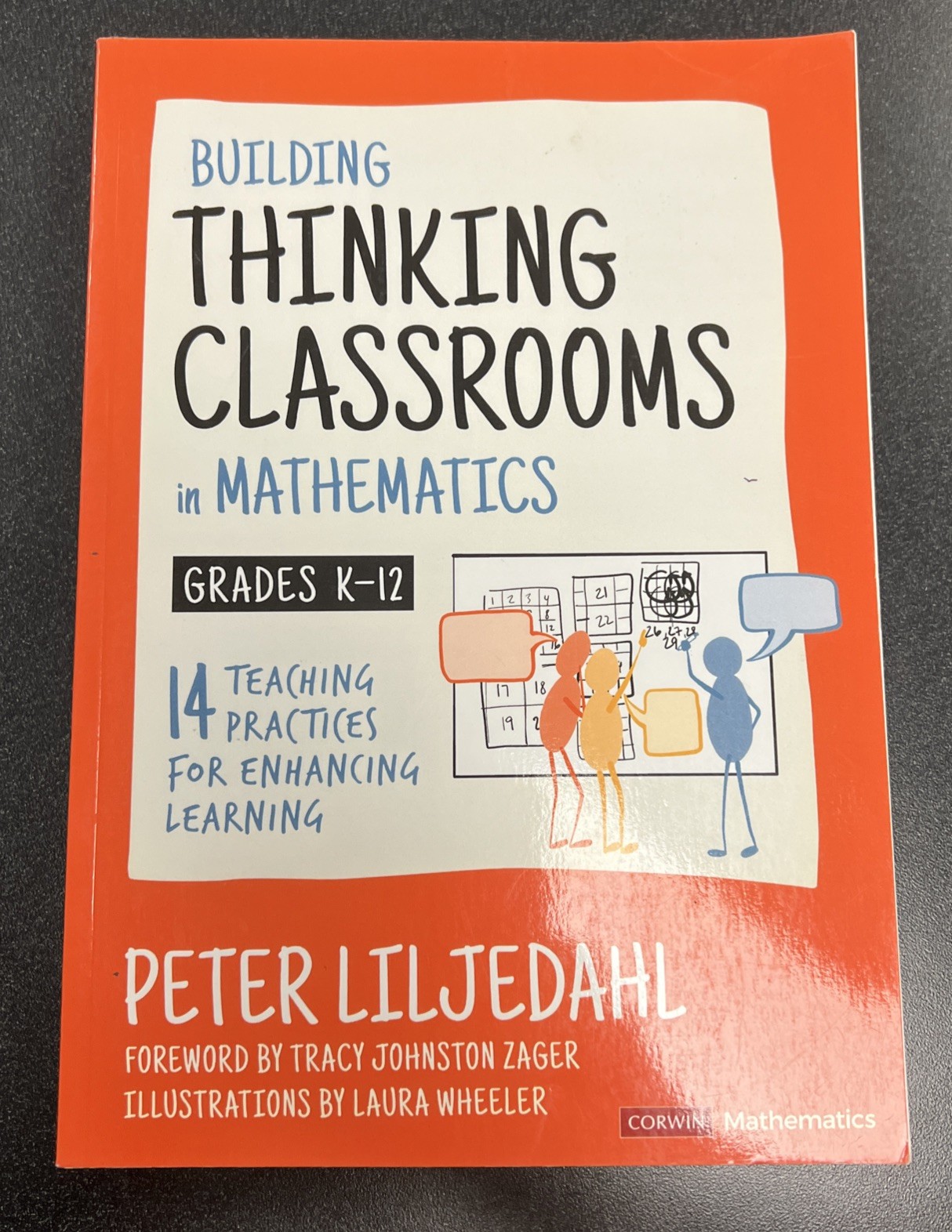 Building Thinking Classrooms in Mathematics, Grades K-12: 14 Teaching Practices
