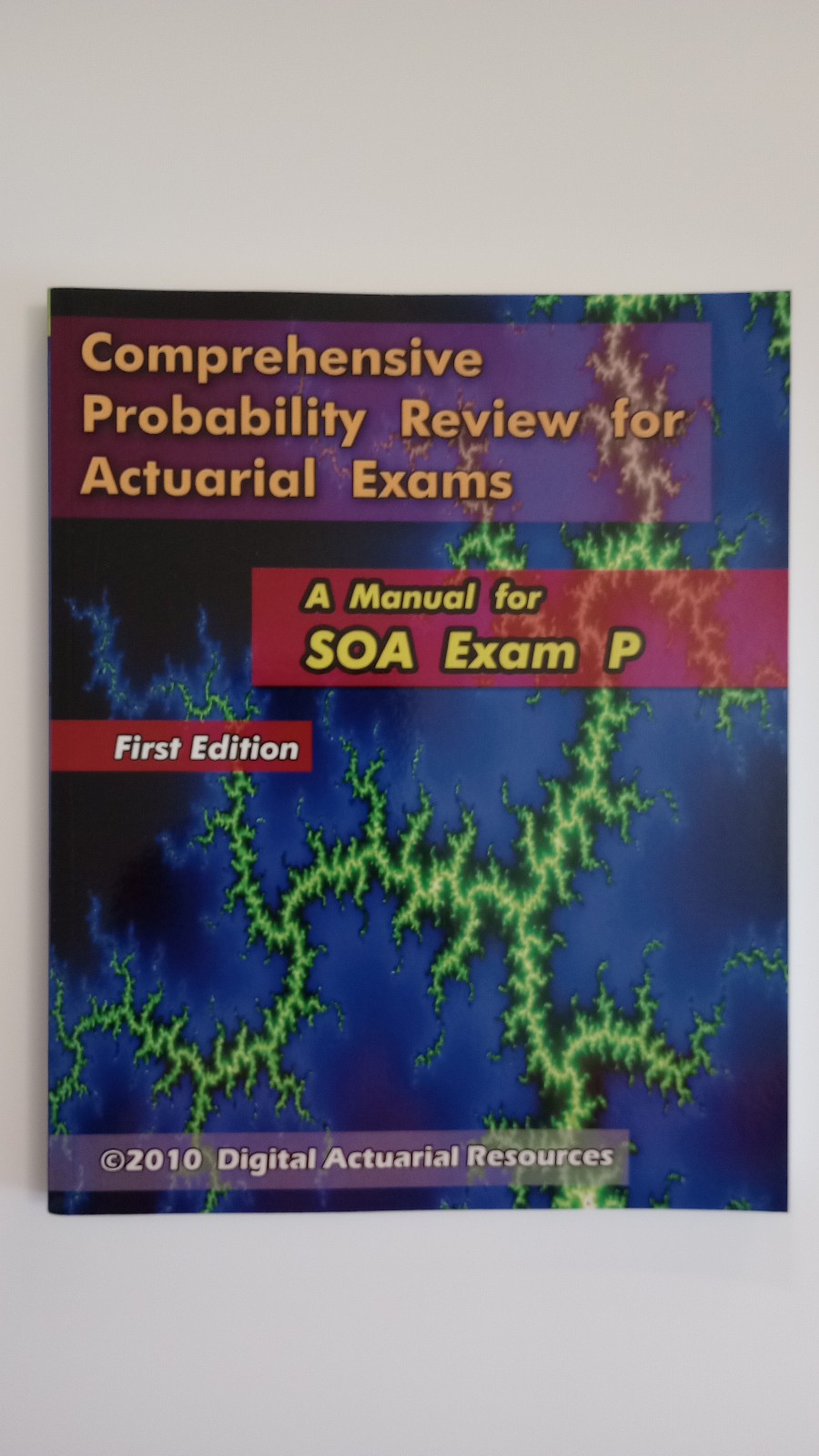 Comprehensive Probability Review for Actuarial Exams – book – brand new