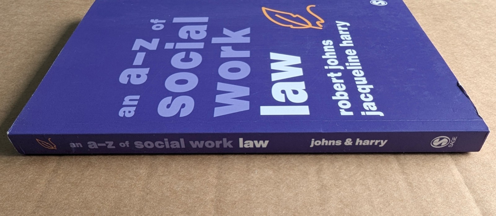 An A-Z of Social Work Law – Robert Johns & Jacqueline Harry (SAGE Publishing)
