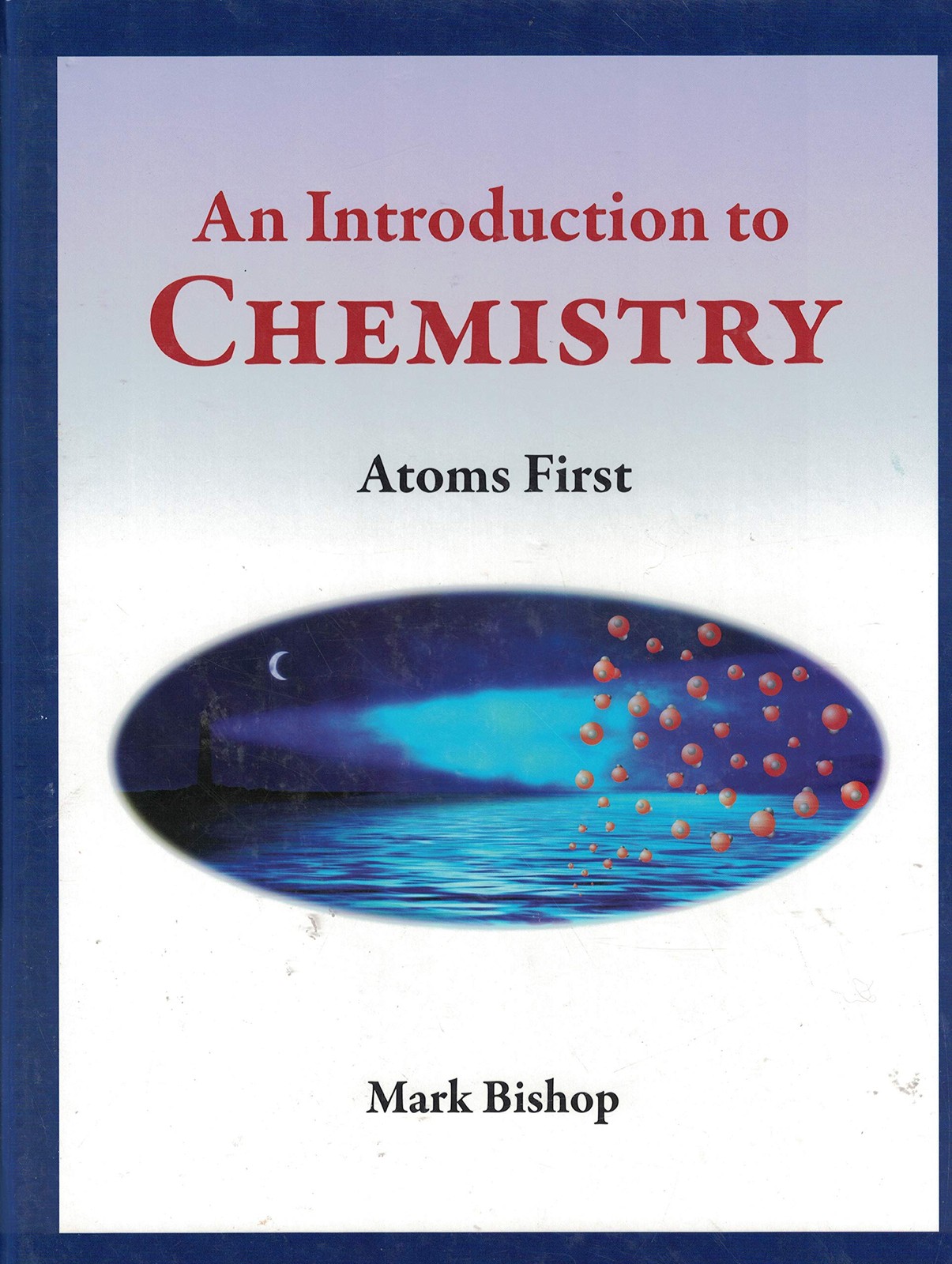 Introduction to Chemistry – Atoms First
