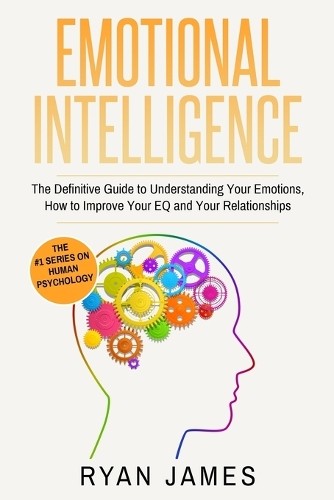 Ryan James Emotional Intelligence (Paperback) Emotional Intelligence (UK IMPORT)