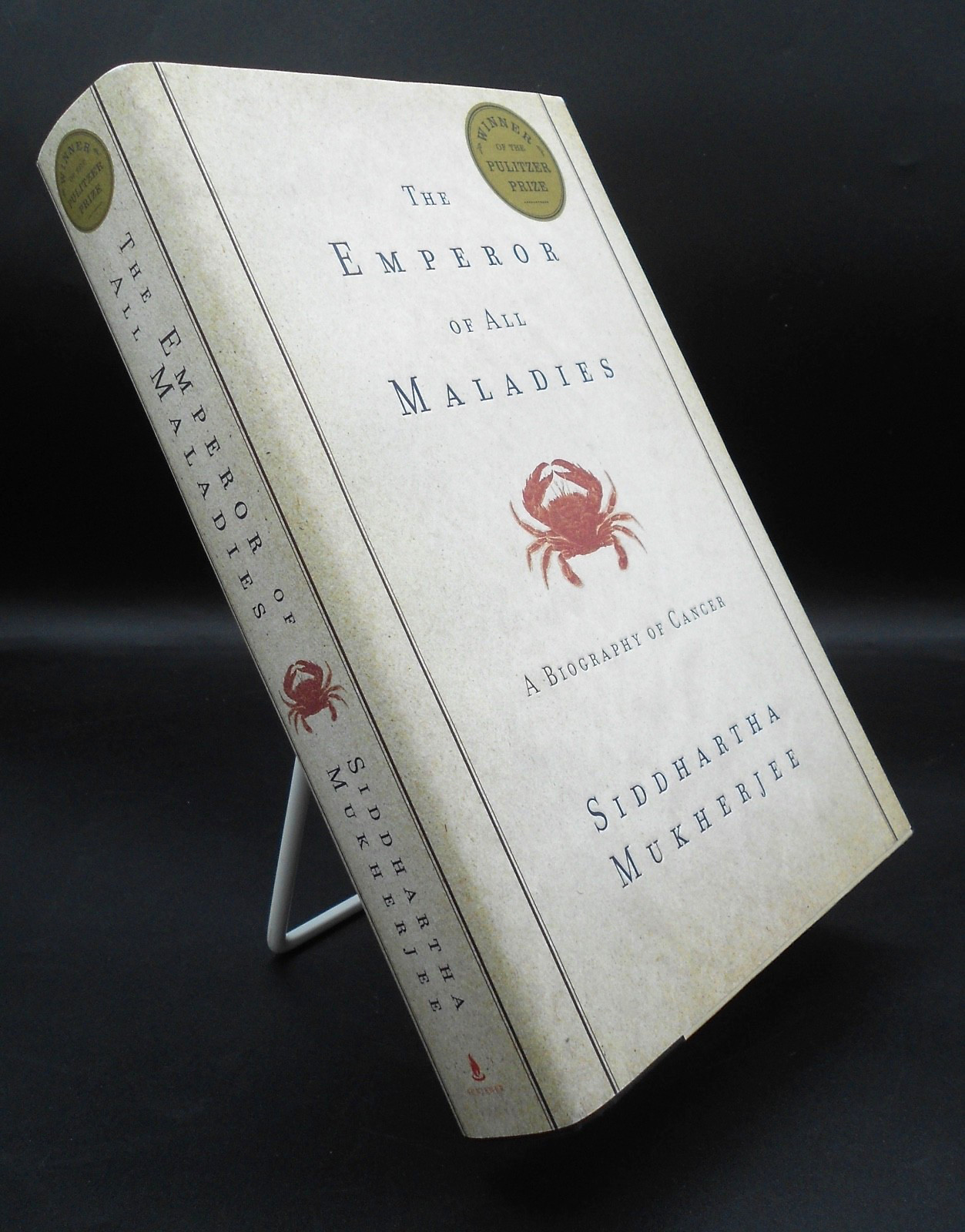 EMPEROR OF ALL MALADIES: CANCER by MUKHERJEE 2010 SIGNED 1ST HC/DJ NF PULITZER