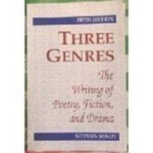 Three Genres: The Writing of Poetry, Fiction, and Drama – Paperback – GOOD