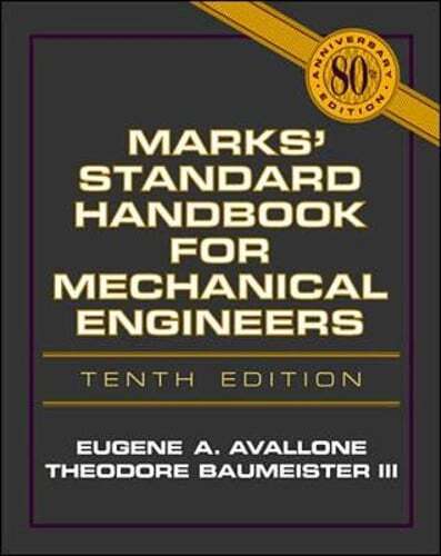 Marks‘ Standard Handbook for Mechanical Engineers by Eugene Avallone: Used