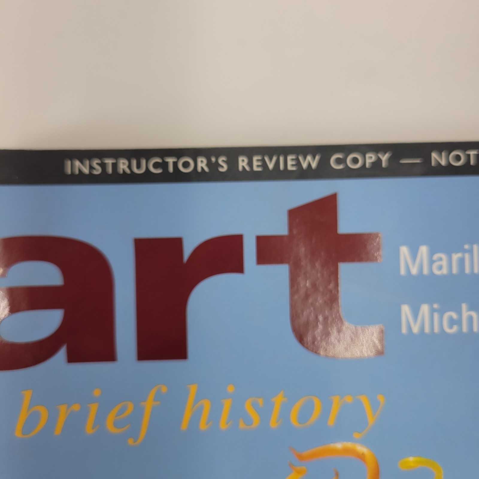 Art: A Brief History (5th Edition) Instructor’s Review Copy Textbook Stokstad