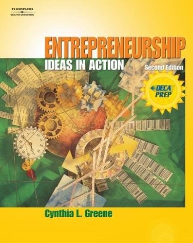 ENTREPRENEURSHIP: IDEAS IN ACTION By Cynthia L. Greene – Hardcover **Mint**