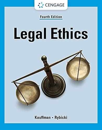 Legal Ethics – Paperback, by Kauffman Kent; Rybicki Erin – Very Good