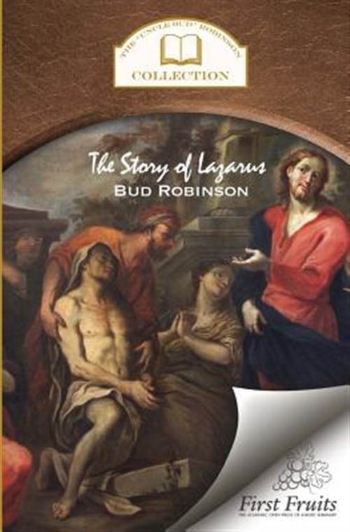 The Story of Lazarus by Robinson, Bud, Brand New, Free shipping in the US