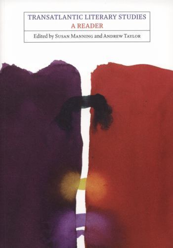 Transatlantic Literary Studies: A Reader by Manning