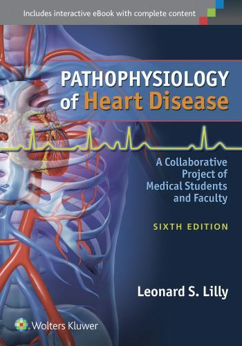 Pathophysiology of Heart Disease : A Collaborative Project of Medical…