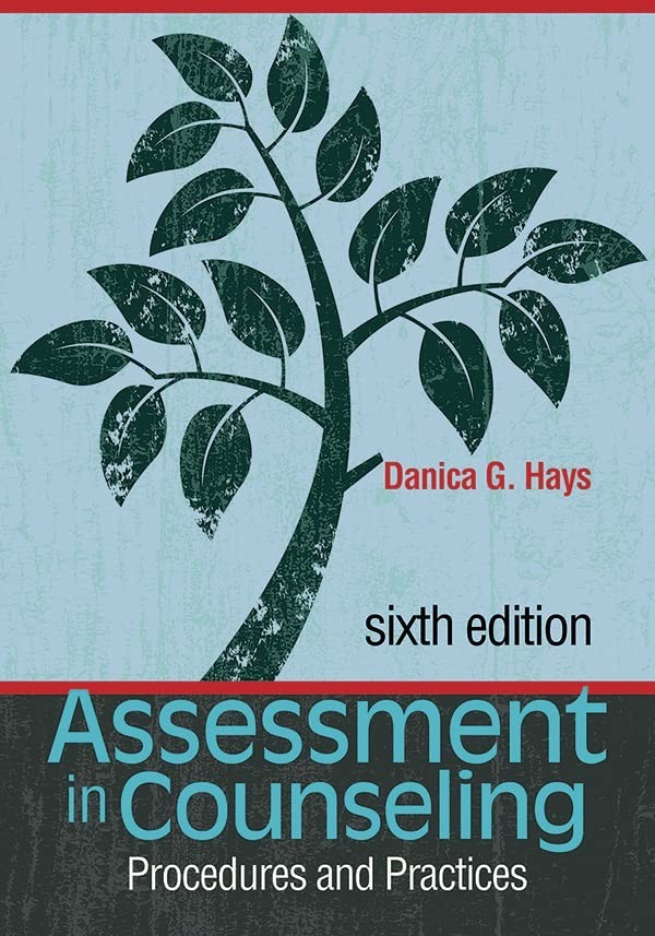 Assessment in Counseling Procedures and Practices by Danica G. Hays USPS