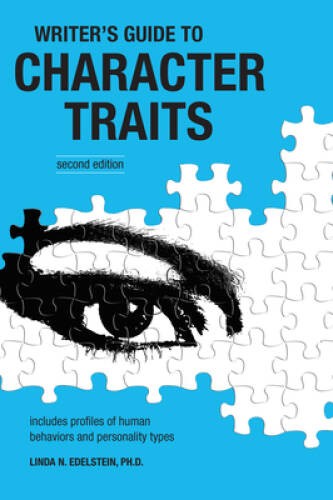 Writer’s Guide to Character Traits – Paperback By Edelstein, Dr. Linda – GOOD