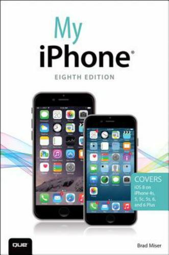 My… Ser.: My iPhone by Brad Miser (2019, Trade Paperback)