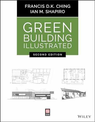 Green Building Illustrated, 2nd – Paperback, by Ching Francis D. – Very Good