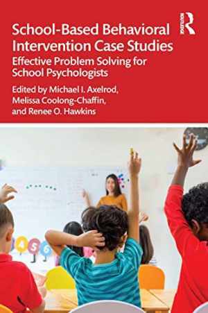 School-Based Behavioral Intervention – Paperback, by Axelrod Michael I.; – Good