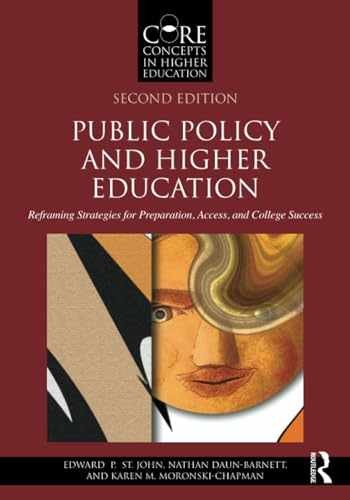 Public Policy and Higher Education – Paperback, by St. John Edward – Very Good