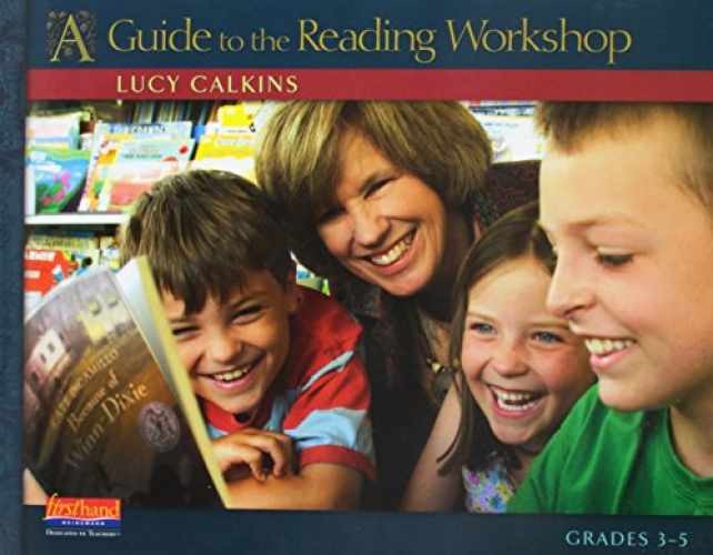 A Guide to the Reading Workshop, Grades – Paperback, by Lucy Calkins – Very Good