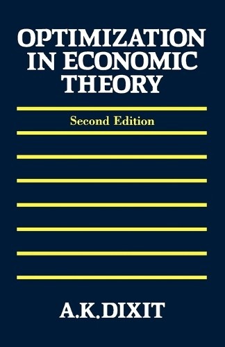Avinash K. Dixit Optimization in Economic Theory (Paperback) (UK IMPORT)