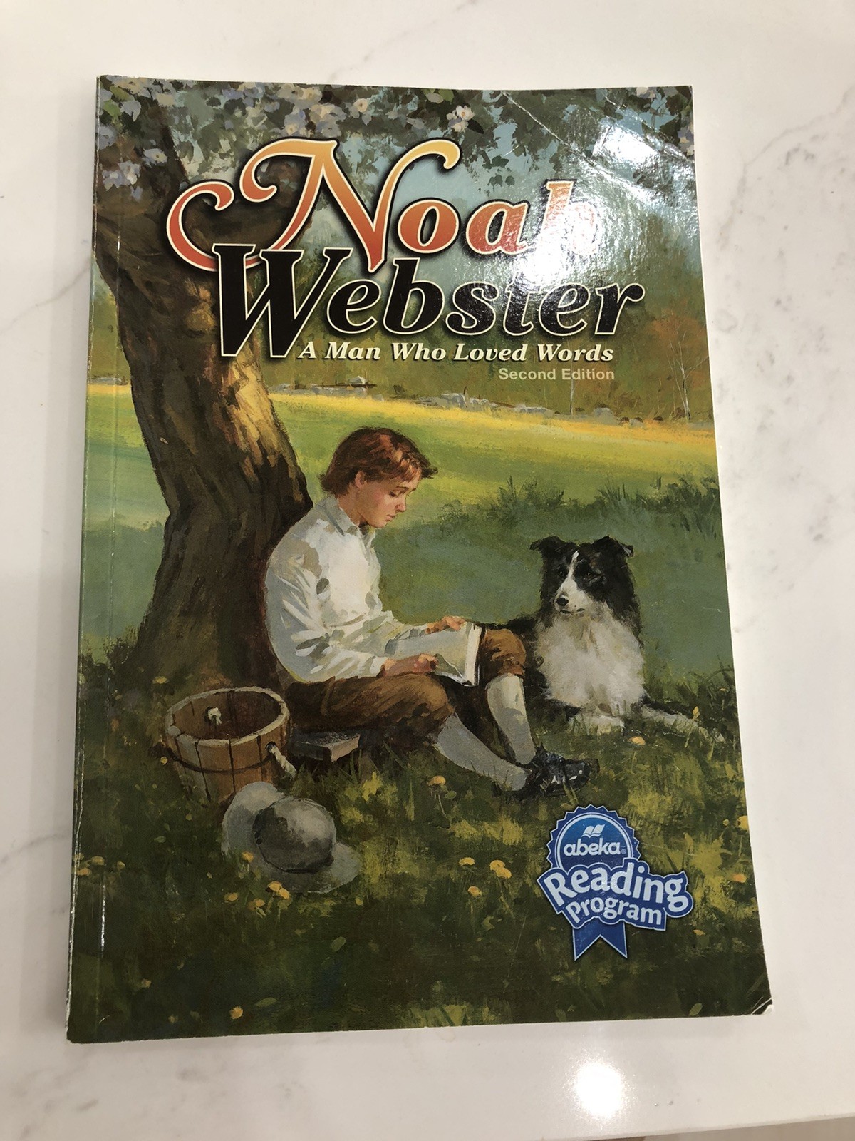 Noah Webster: A Man Who Loved Words second ed