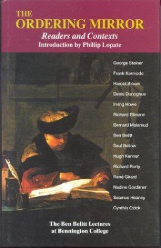 The Ordering Mirror: Readers and Contexts by Lopate, Phillip