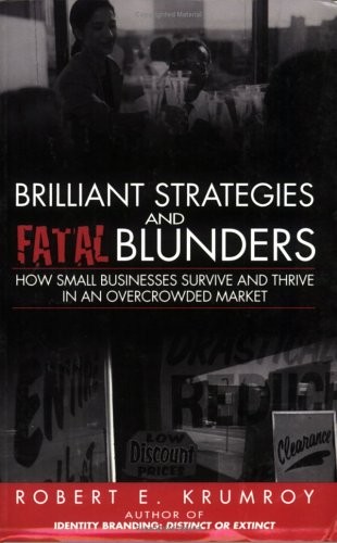 BRILLIANT STRATEGIES AND FATAL BLUNDERS By Robert E. Krumroy Excellent Condition