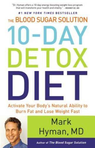 The Blood Sugar Solution 10-Day Detox Diet: Activate Your Body’s Na – ACCEPTABLE
