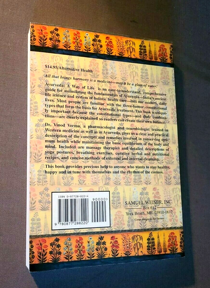 Ayurveda : A Way of Life by Vinod Verma (1995, PAPERBACK)