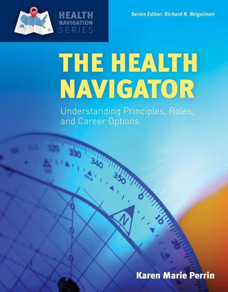Principles of Health Navigation Understanding Roles and Career Options
