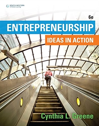 ENTREPRENEURSHIP: IDEAS IN ACTION By Cynthia L. Greene – Hardcover **Excellent**