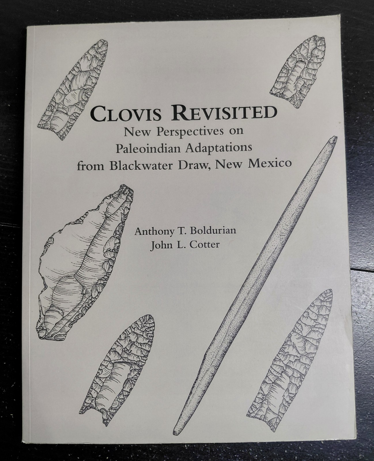 Clovis Revisited by A. Boldurian & J. Cotter UPenn Museum 1999