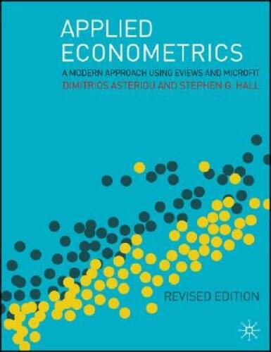 Applied Econometrics: A Modern Approach Using Eviews and Microfit Revised – GOOD