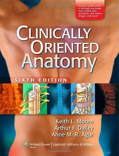 Moore’s Clinically Oriented Anatomy by Arthur F. Dalley
