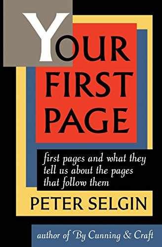 Your First Page – Paperback, by Selgin Peter – Very Good