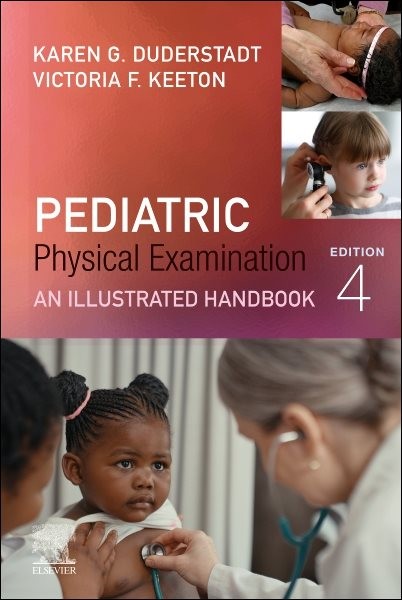 Pediatric Physical Examination : An Illustrated Handbook, Paperback by Duders…