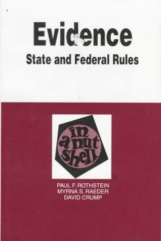 Evidence in a Nutshell: State and Federal Rules (3rd ed) (Nutshell Series) -…