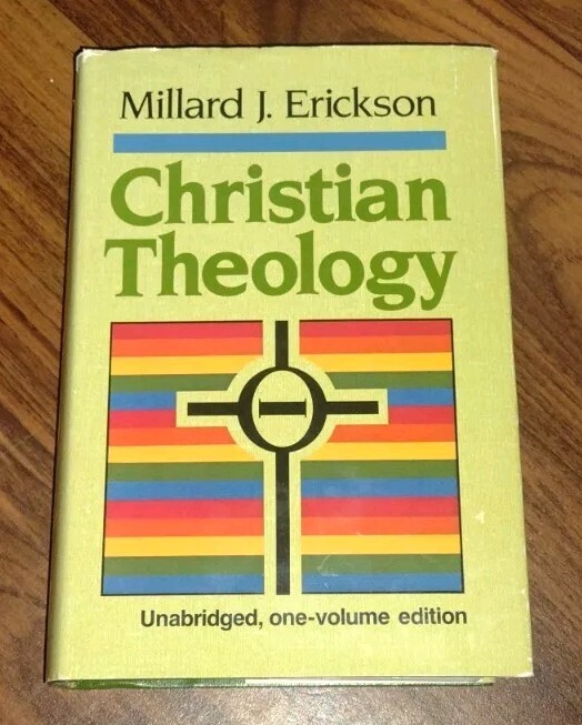 Christian Theology by Millard J. Erickson Hardcover 1987 First Edition 2nd Print