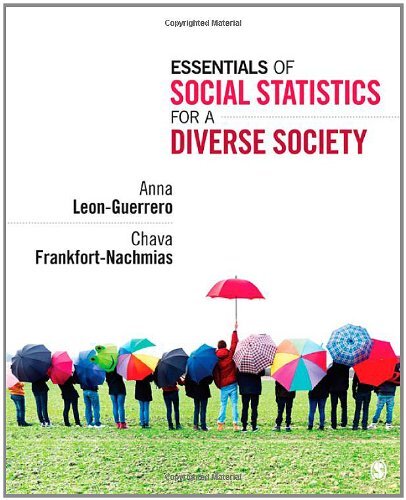 Essentials of Social Statistics for A Diverse Society by Anna Leon Guerrero
