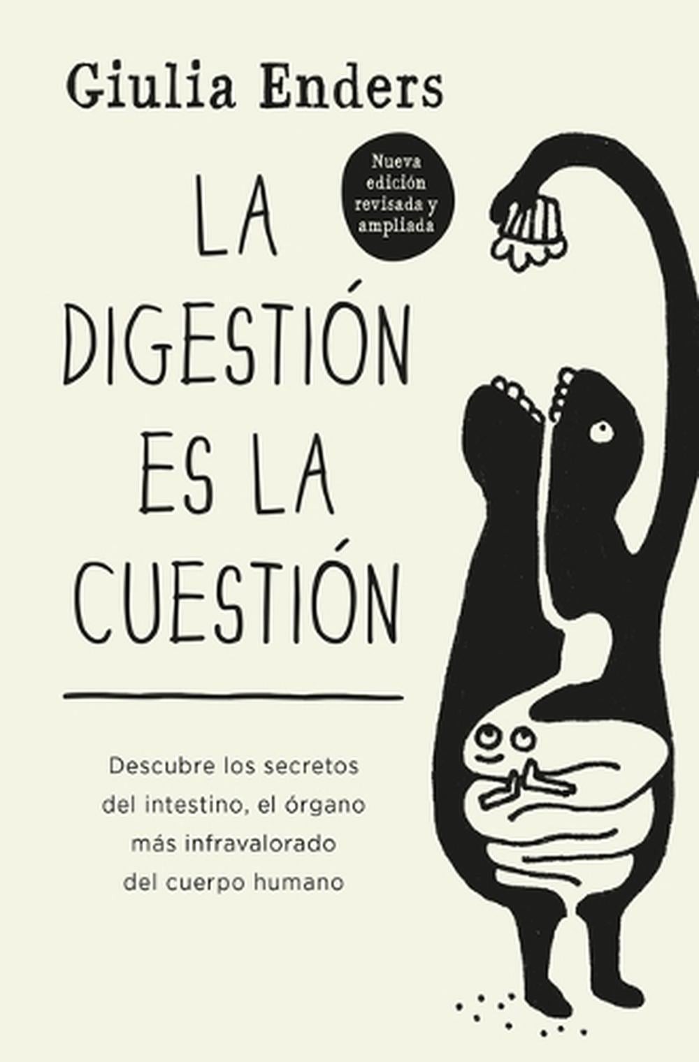 Digestion Es La Cuestion, La -V3* by Giulia Enders (Spanish) Paperback Book