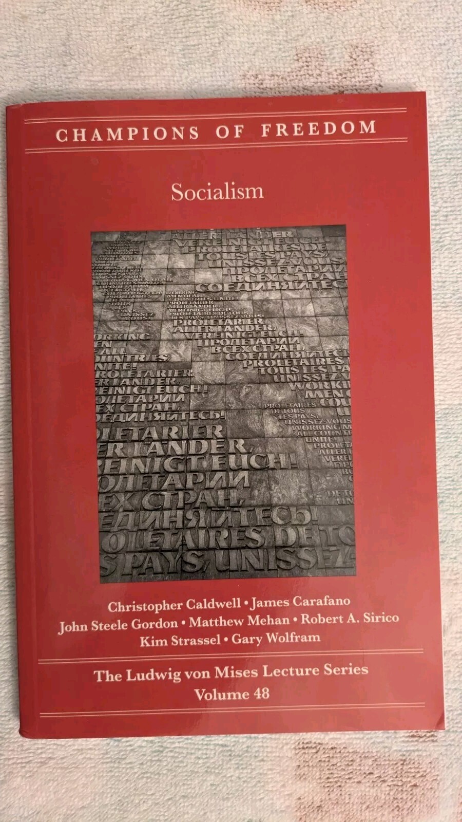 SOCIALISM: Champions of Freedom: Volume 48, Ludwig von Mises Lectures Series, PB