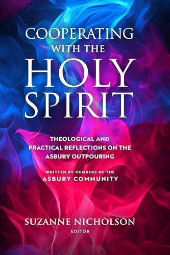Cooperating with the Holy Spirit: A Theological and Practical …