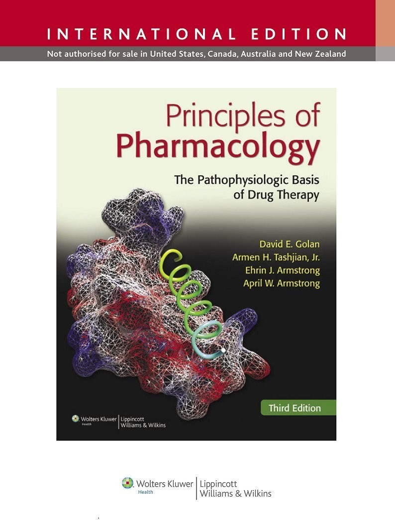 Principles of Pharmacology by David Golan