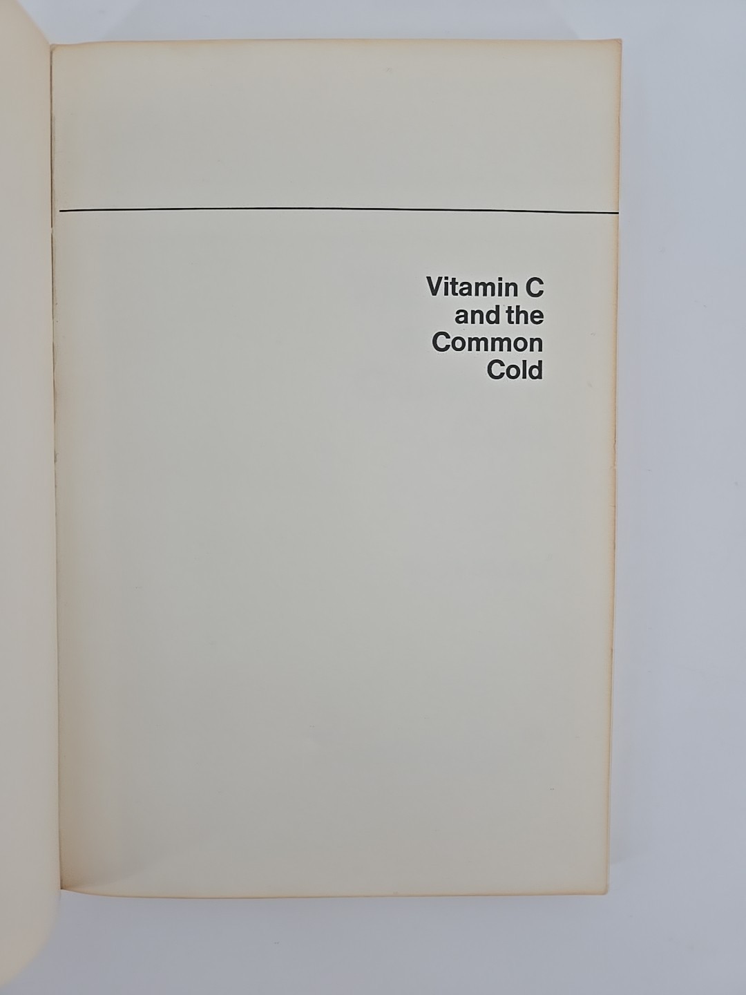 Vitamin C and the Common Cold By Linus Pauling 1970 READ