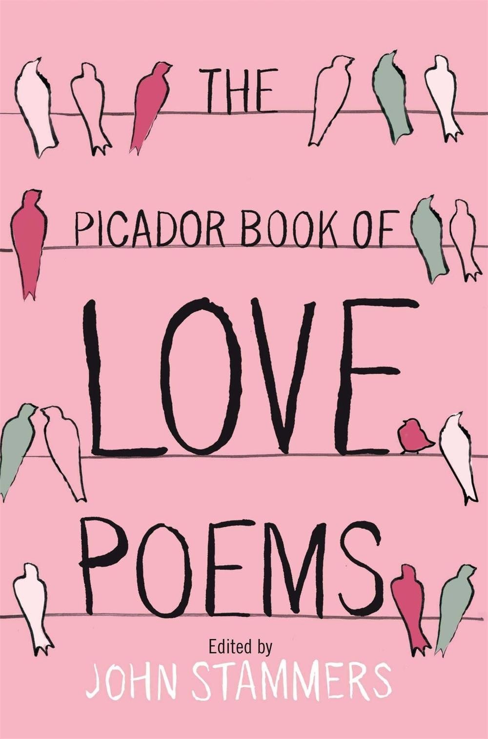 The Picador Book of Love Poems by John Stammers (English) Paperback Book