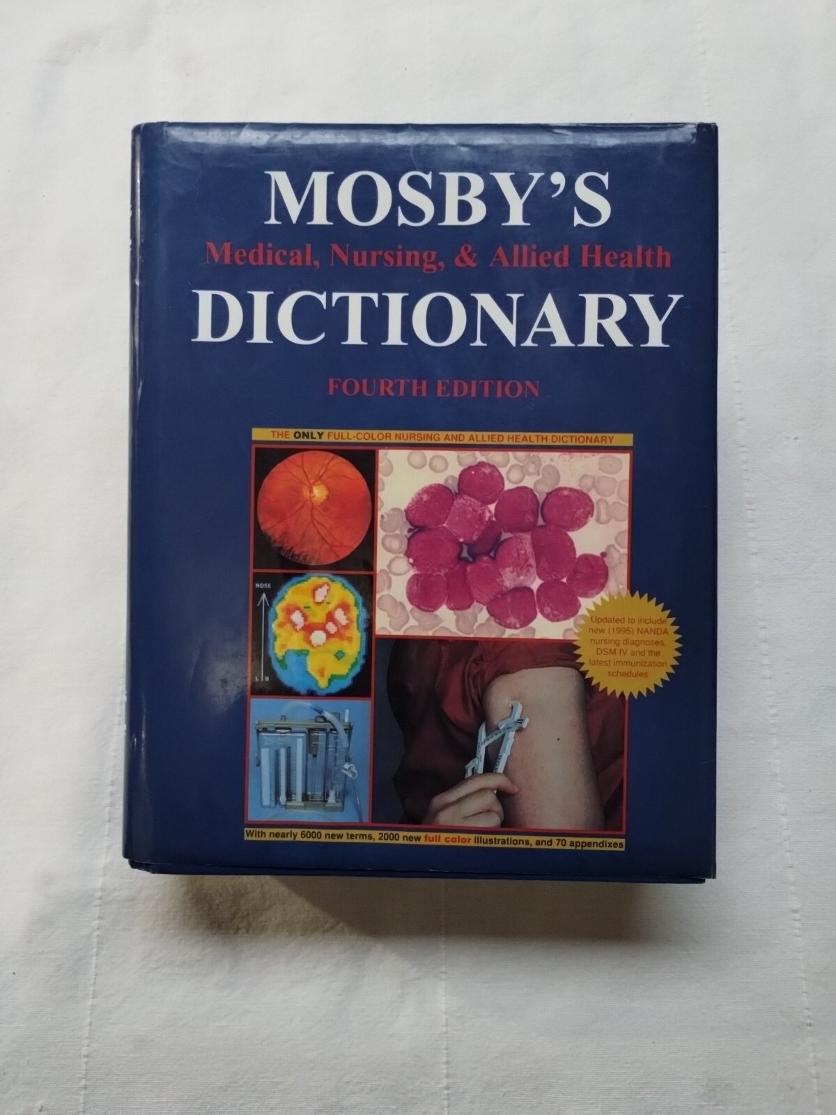 Mosby’s Dictionary : Medical, Nursing & Allied Health 4th Edition by C. V. Mosby