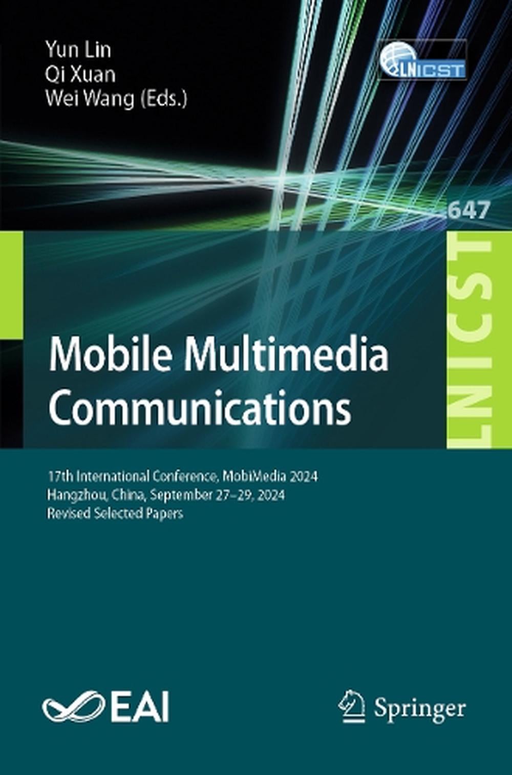 Mobile Multimedia Communications: 17th International Conference, MobiMedia 2024,