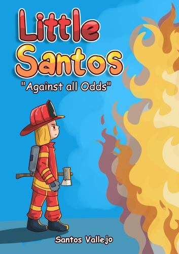 Little Santos „against All Odds“ Large type / large print ed by Vallejo, Sant…