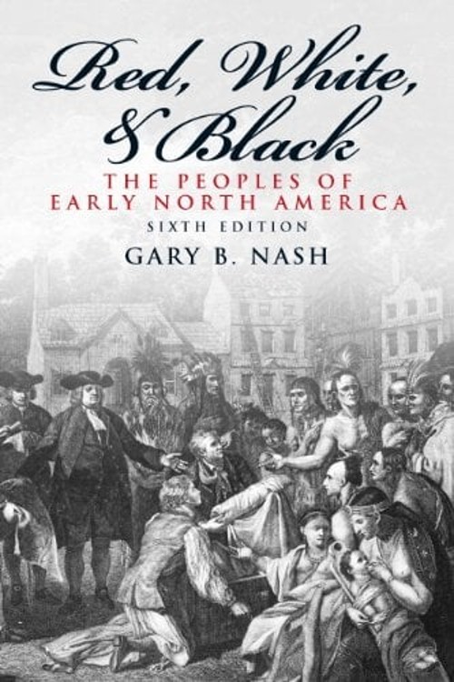 Red, White, and Black Paperback Gary B. Nash